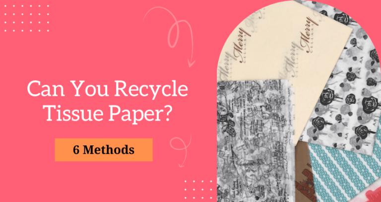 Can You Recycle Tissue Paper?