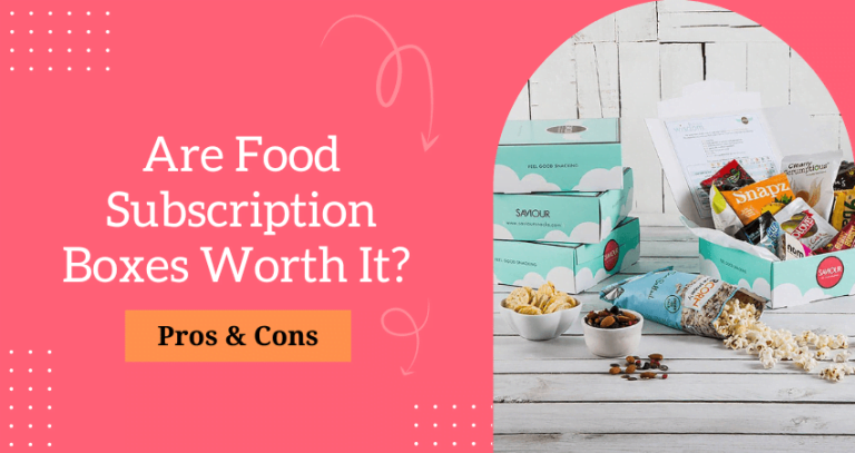 Are Food Subscription Boxes Worth It?