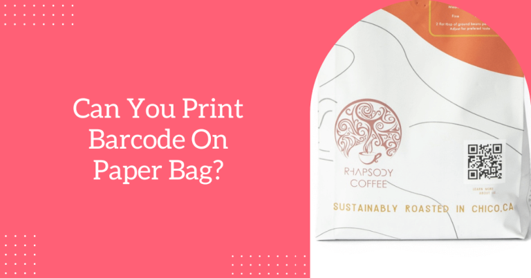 Can You Print Barcode On Paper Bag?