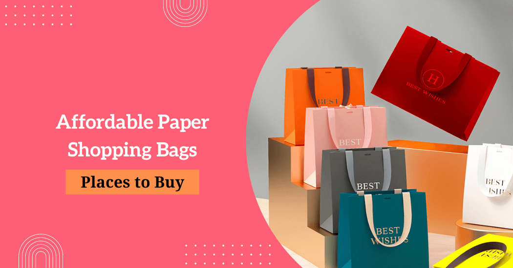 Where to buy paper shopping bags